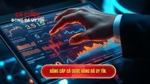 Làm gì khi nhà cái thay đổi tỷ lệ kèo đột ngột? Bí kíp từ chuyên gia